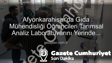 Geleceğin Gıda Mühendisleri Afyonkarahisar’da Toprak Analizinin Sırlarını Keşfetti