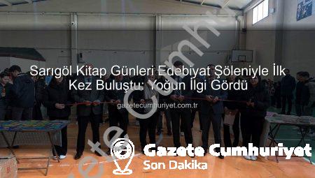 Sarıgöl Kitap Günleri Edebiyat Şöleniyle İlk Kez Buluştu: Yoğun İlgi Gördü