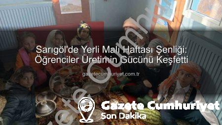 Sarıgöl’de Yerli Malı Haftası Şenliği: Öğrenciler Üretimin Gücünü Keşfetti