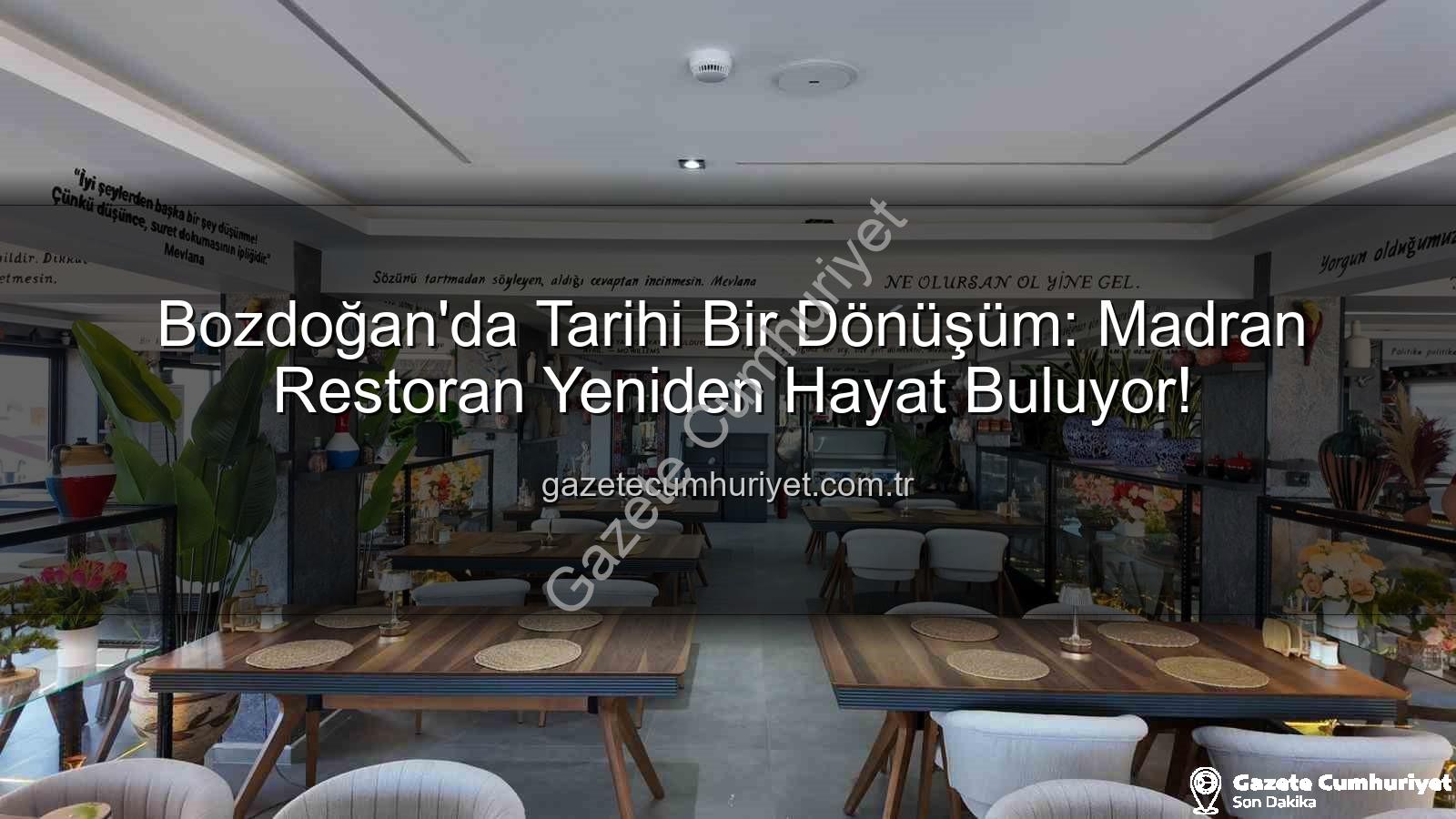 Madran Restoran - Bozdoğan'da Tarihi Bir Dönüşüm: Madran Restoran Yeniden Hayat Buluyor!
