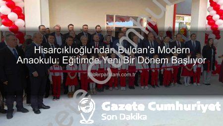 Hisarcıklıoğlu Buldan’a Değer Kattı: TOBB Anaokulu Hizmete Açıldı