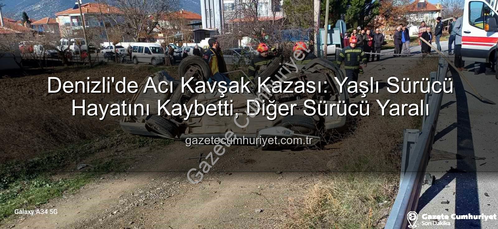 Denizli trafik kazası - Denizli'de Acı Kavşak Kazası: Yaşlı Sürücü Hayatını Kaybetti, Diğer Sürücü Yaralı