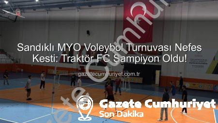 Sandıklı MYO Voleybol Turnuvası Nefes Kesti: Traktör FC Şampiyon Oldu!