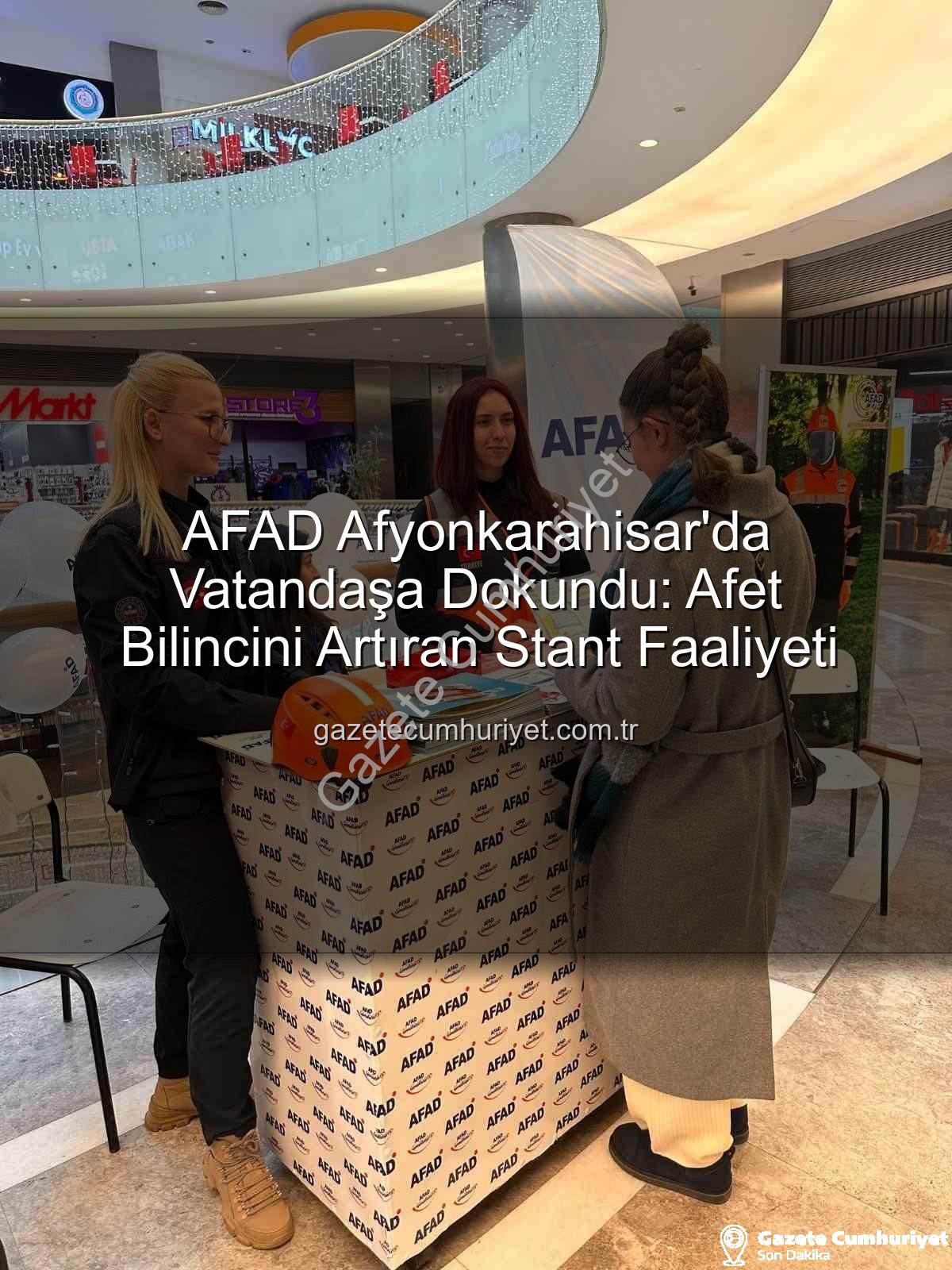 AFAD Afyonkarahisar - AFAD Afyonkarahisar'da Vatandaşa Dokundu: Afet Bilincini Artıran Stant Faaliyeti